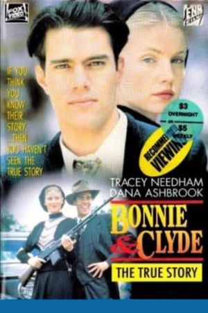 Bonnie & Clyde: The True Story's poster
