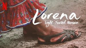 Lorena, Light-footed Woman's poster