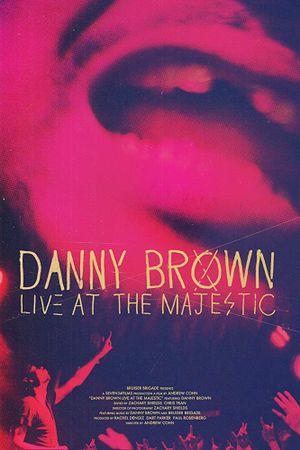 Danny Brown: Live at the Majestic's poster
