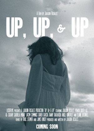 Up, Up, & Up's poster