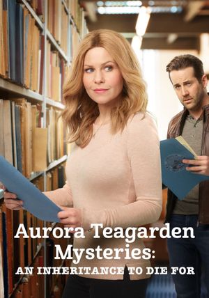 Aurora Teagarden Mysteries: An Inheritance to Die For's poster