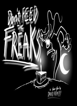 Don't Feed the Freaks's poster image