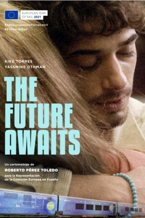 The Future Awaits's poster