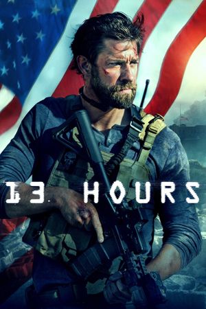13 Hours: The Secret Soldiers of Benghazi's poster
