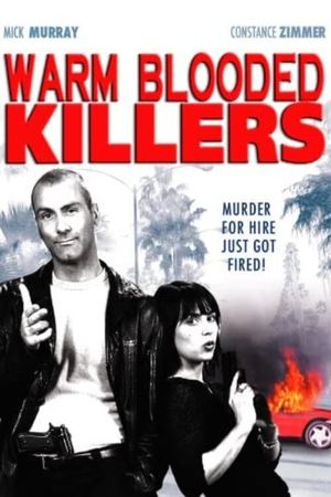 Warm Blooded Killers's poster