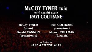 McCoy Tyner Trio & Ravi Coltrane: Jazz à Vienne 2012's poster