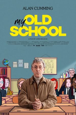 My Old School's poster