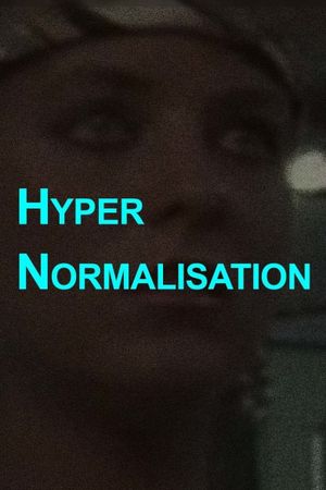 HyperNormalisation's poster