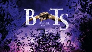 Bats: Human Harvest's poster