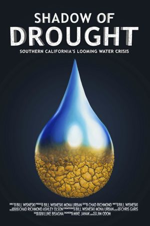 Shadow of Drought: Southern California's Looming Water Crisis's poster