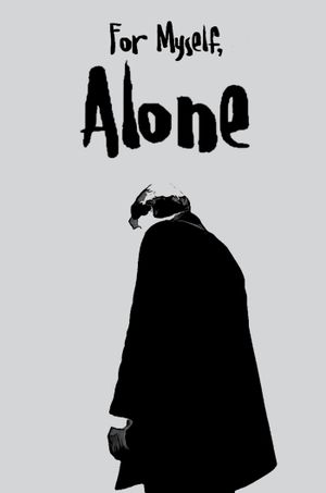 For Myself, Alone's poster