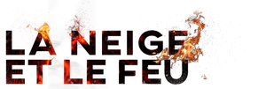 La neige et le feu's poster