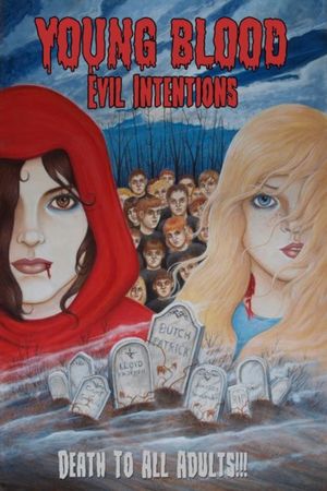 Young Blood: Evil Intentions's poster
