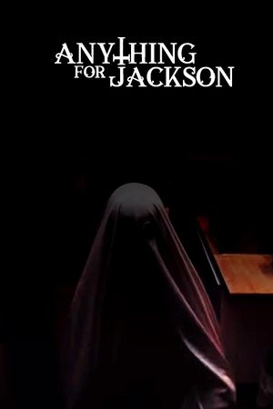 Anything for Jackson's poster