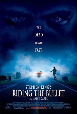 Riding the Bullet's poster