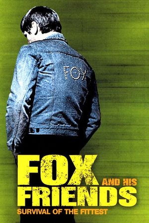 Fox and His Friends's poster