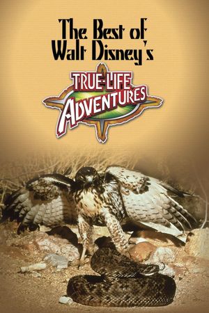 The Best of Walt Disney's True-Life Adventures's poster