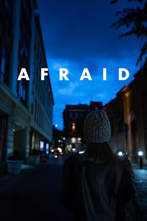 Afraid's poster