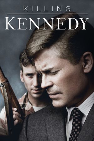 Killing Kennedy's poster