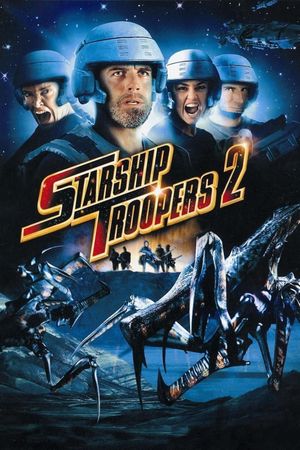 Starship Troopers 2: Hero of the Federation's poster