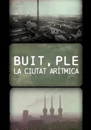 Buit, ple. La ciutat arítmica's poster