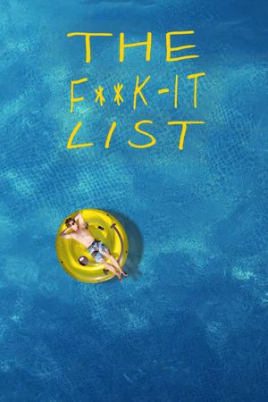 The F**k-It List's poster
