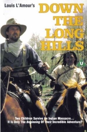 Louis L'Amour's Down the Long Hills's poster