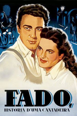 Fado, História d'uma Cantadeira's poster