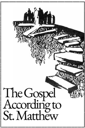 The Gospel According to St. Matthew's poster