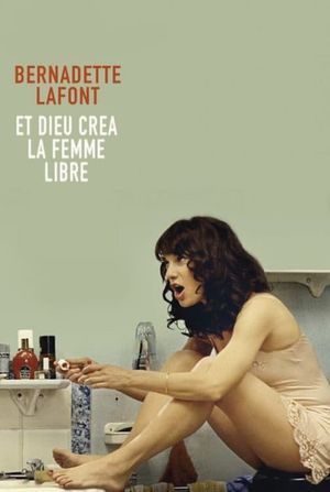 Bernadette Lafont, and God Created the Free Woman's poster