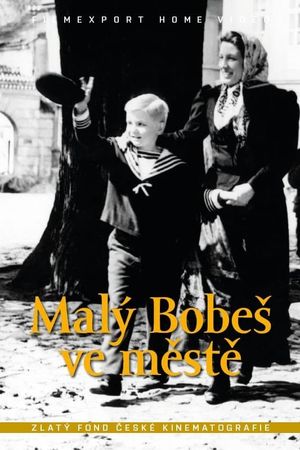 Malý Bobes ve meste's poster