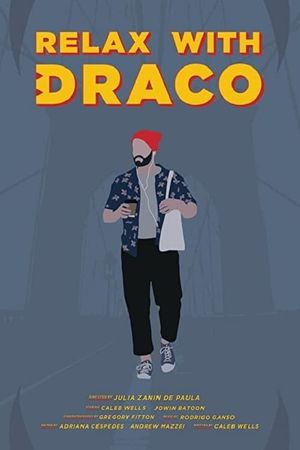 Relax with Draco's poster image