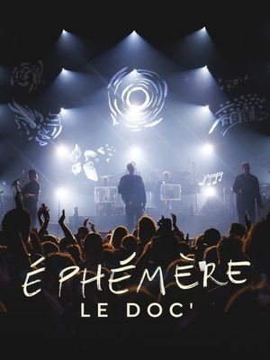 Ephémère, le doc''s poster