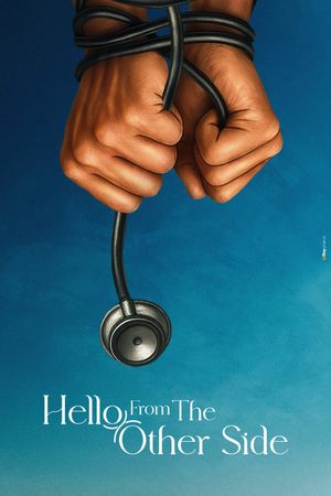 Hello from the Other Side's poster