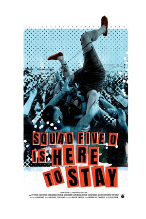 Squad Five-O is Here to Stay's poster