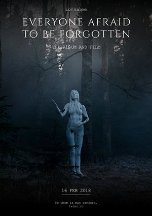 Everyone Afraid to Be Forgotten's poster