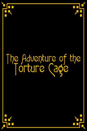The Adventure of the Torture Cage's poster