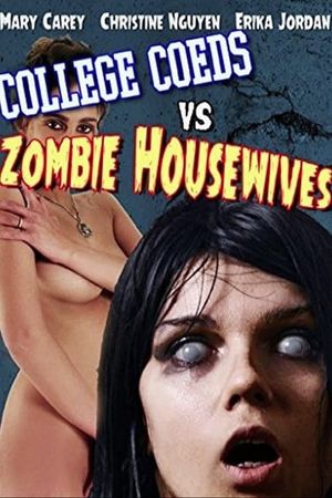 College Coeds vs. Zombie Housewives's poster
