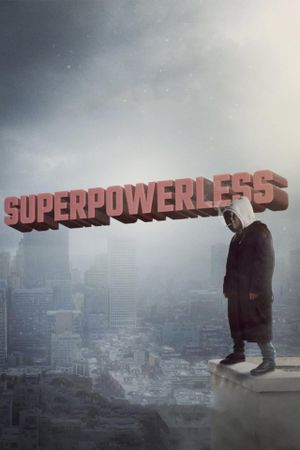 Superpowerless's poster