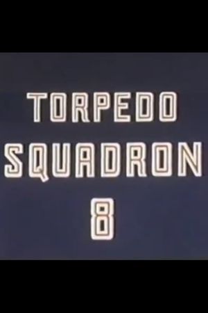 Torpedo Squadron's poster image