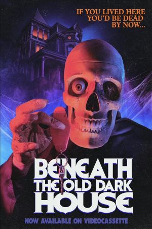 Beneath the Old Dark House's poster