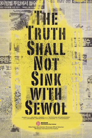 The Truth Shall Not Sink with Sewol's poster image