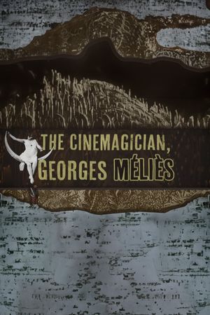 The Cinemagician, Georges Méliès's poster
