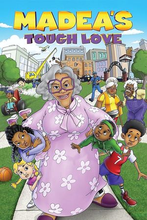 Madea's Tough Love's poster
