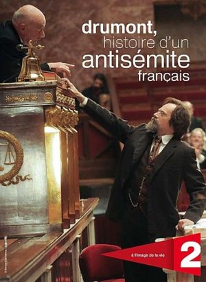 Drumont, histoire d'un antisémite français's poster image