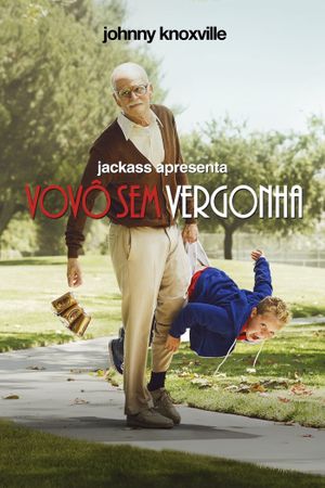 Jackass Presents: Bad Grandpa's poster