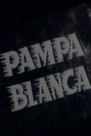 Pampa blanca's poster
