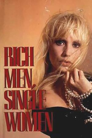 Rich Men, Single Women's poster