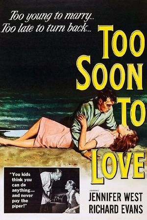 Too Soon to Love's poster