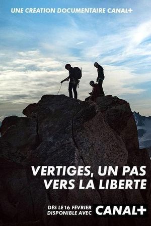 Vertiges, un pas vers la liberté's poster